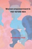 Women empowerment in post-reform India