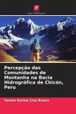 Percepção das Comunidades de Montanha na Bacia Hidrográfica de Chicón, Peru