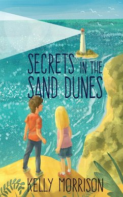 Secrets in the Sand Dunes - Morrison, Kelly