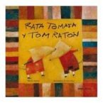 Rata Tomasa y Tom Ratón