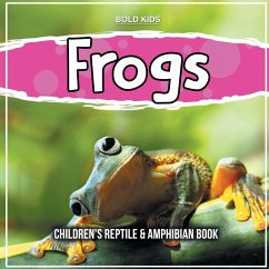 Frogs: Children's Reptile & Amphibian Book - Brown, William