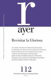 Revisitar la Gloriosa Revisitar la Gloriosa