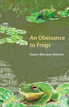 Obesiance to Frogs - Winckel-Mellish, Robin