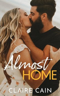 Almost Home - Cain, Claire