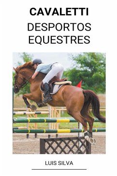 Cavaletti (Desportos Equestres) - Silva, Luis