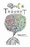 Once One's Thought Once One's Thought