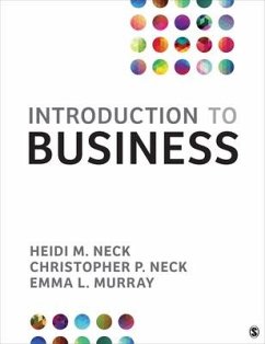 Introduction to Business - Neck, Heidi M; Neck, Christopher P; Murray, Emma L