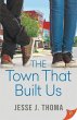 The Town That Built Us - Bild 1