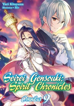 Seirei Gensouki: Spirit Chronicles: Omnibus 9 - Kitayama, Yuri