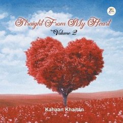 Straight From My Heart Volume -2 - Khaitan, Kahaan