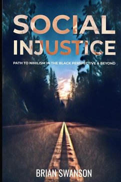 Social Injustice - Swanson, Brian E