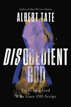 Disobedient God - Tate, Albert