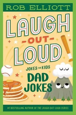 Laugh-Out-Loud: Dad Jokes - Elliott, Rob