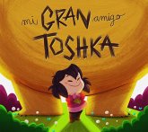 Mi gran amigo Toshka Mi gran amigo Toshka