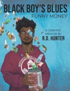 Black Boy's Blues: Funny Money - Hunter, R. D.