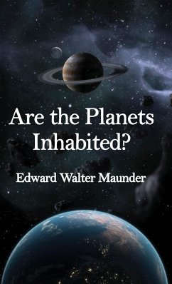 Are the Planets Inhabited? Hardcover - Maunder, E. Walter