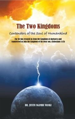 The Two Kingdoms - Wanki, Justin Ngambu