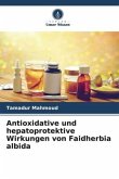 Antioxidative und hepatoprotektive Wirkungen von Faidherbia albida