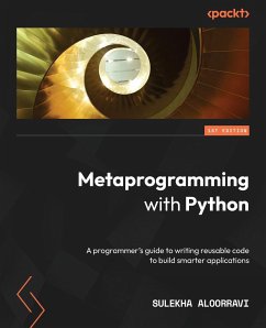 Metaprogramming with Python - Aloorravi, Sulekha