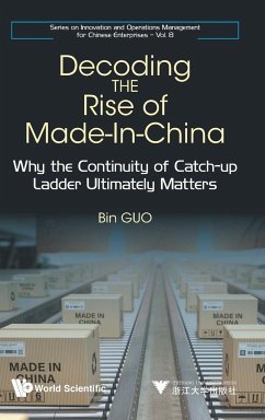 DECODING THE RISE OF MADE-IN-CHINA - Bin Guo