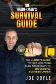 The Tradesman's Survival Guide