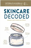Skincare Decoded: Informative Guide to Healthy Skin in Practice