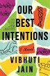 Our Best Intentions - Bild 1