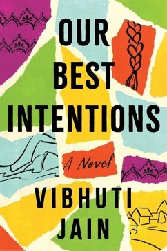 Our Best Intentions - Jain, Vibhuti