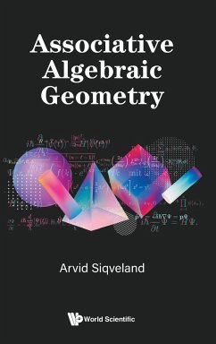 Associative Algebraic Geometry - Arvid Siqveland