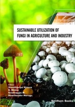 Sustainable Utilization of Fungi in Agriculture and Industry