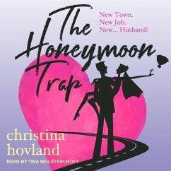 The Honeymoon Trap - Hovland, Christina