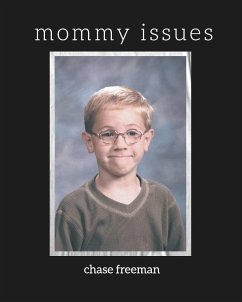 mommy issues - Freeman, Chase V