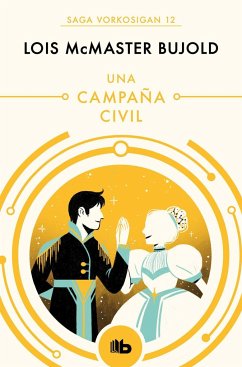 Una campaña civil - Bujold, Lois Mcmaster