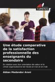 Une étude comparative de la satisfaction professionnelle des enseignants du secondaire