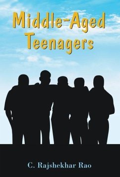 Middle-Aged Teenagers - Rajshekhar, C. Rao