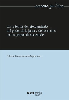 Los intentos de reforzamiento del poder de la junta y de los socios en los grupos de sociedades