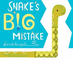 Snake's Big Mistake - Kurpiel, Sarah