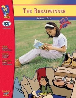 The Breadwinner, A novel by Deborah Ellis Novel Study/Lit Link Grades 4-6 - Reed, Nat