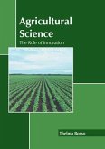 Agricultural Science: The Role of Innovation