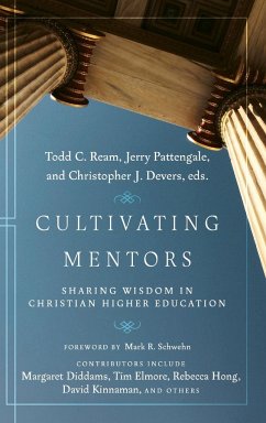 Cultivating Mentors - Ream, Todd C.