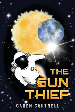 The Sun Thief - Cantrell, Caren