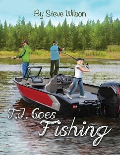 T.J. Goes Fishing - Wilson, Steve