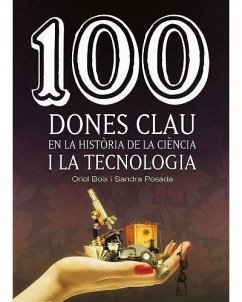 Cover 100 dones clau en la història de la ciència i la tecnologia