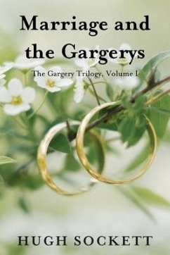 Marriage and the Gargerys - Sockett, Hugh