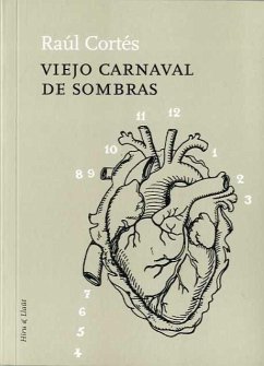 Viejo carnaval de sombras - Cortés Mena, Raúl