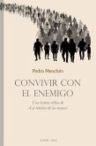Convivir con el enemigo Convivir con el enemigo