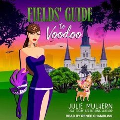 Fields' Guide to Voodoo - Mulhern, Julie
