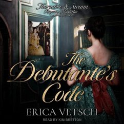 The Debutante's Code - Vetsch, Erica