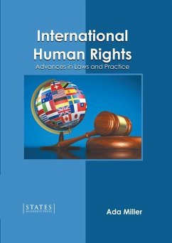 International Human Rights: Advances in Laws and Practice