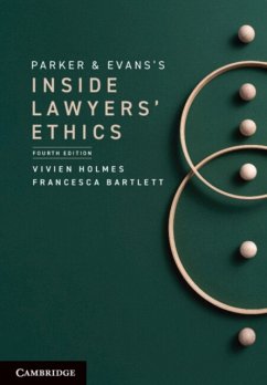 Parker and Evans's Inside Lawyers' Ethics - Holmes, Vivien (Australian National University, Canberra); Bartlett, Francesca (University of Queensland)